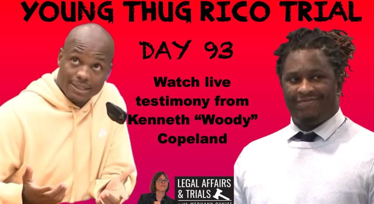 DAY 93 of YSL Young Thug RICO Trial LIVE - Watch Woody Testify