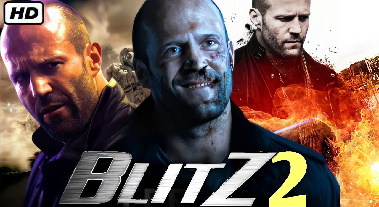 Blitz 2 (2024) Movie English Update | Jason Statham | Paddy Considine, Aidan Gillen | Review& Facts