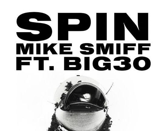 Mike Smiff, BIG30 - SPIN (Official Visualizer)