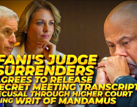 BREAKING🔥 FANI's Judge SURRENDERS🚨SECRET MEETING Transcripts released. RECUSAL thru WRIT of MANDAMUS