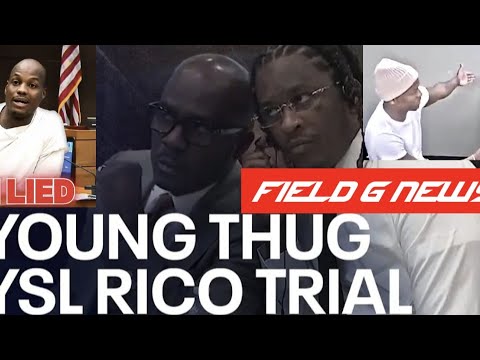 YSL Rico Case...Young Thug will be Coming Home after Woody's Testimony and snitch video!!!!
