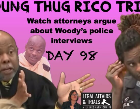 DAY 98 of YSL Young Thug RICO Trial LIVE - Attorneys Discuss Woody's Interviews