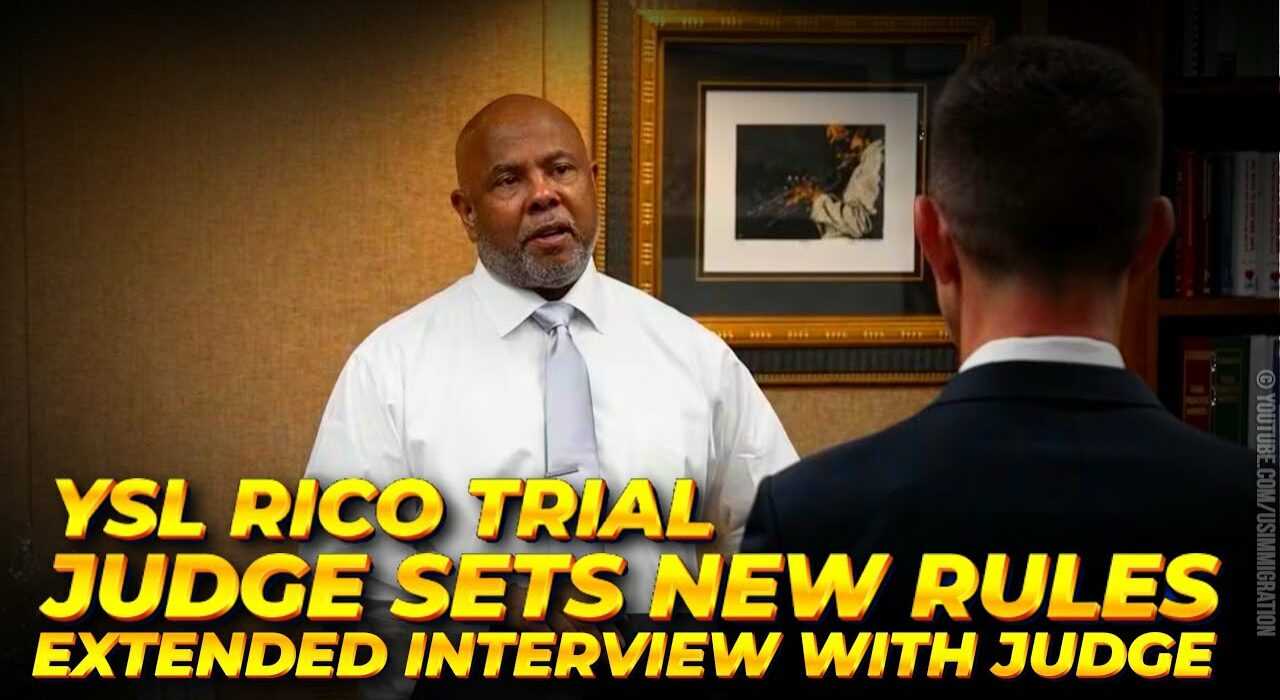 YSL RICO Trial🚨FANI'S Fulton County JUDGE sets NEW RULES to SPEED UP Trial 🔥EXTENDED Interview