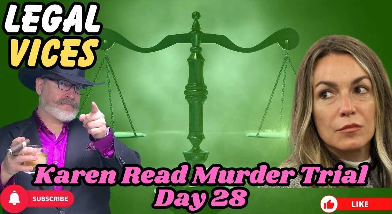 Karen Read Murder Trial: Day 28