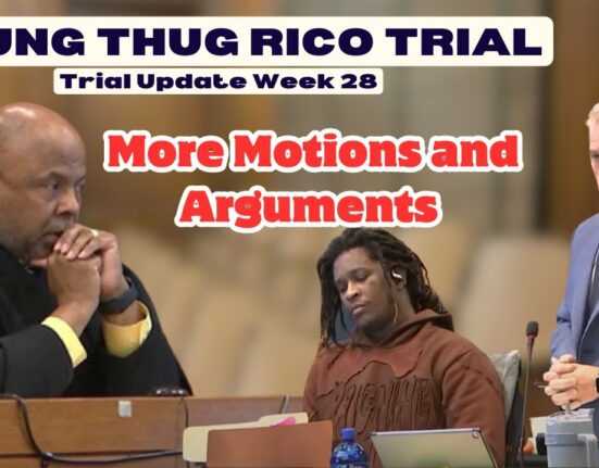 Young Thug RICO Trial Week 28