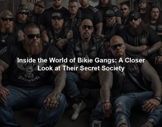 Inside the World of Bikie Gangs: A Closer Look at Their Secret Society