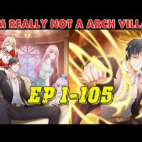 I Am Really Not A Arch Villain | EP 1-105| CATCHANNEL US
