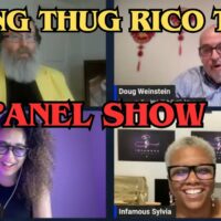 Young Thug RICO Trial - What's next?  Panel discussion with Doug, Sylvia, and AV.
