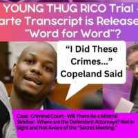 YSL Young Thug RICO Case –“Full” Ex Parte TRANSCRIPT #trending  #advocatelyric  #ysltrial  #news